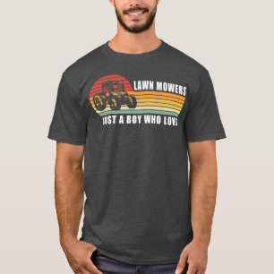 Camiseta Kids Just a Boy who Loves Lawn Mowers Lawn Mowing