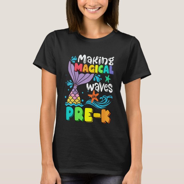 Camiseta Kids Mermaid Making Magical Waves In Pre K Back To (Frente)