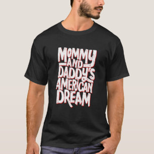 Camiseta Kids Mommy And Daddy's American Dream Usa Son Kid 
