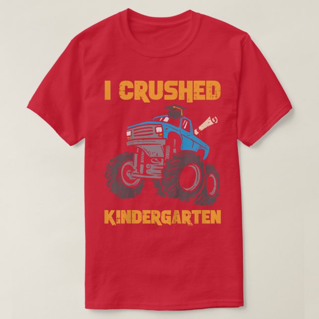 Camiseta Kids Monster Truck I Crushed Kindergarten Graduati (Frente do Design)