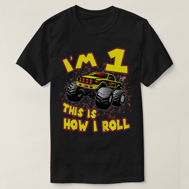 Camiseta Kids Monster Truck Ix27M 1 This Is How I Roll 1St  (Frente do Design)