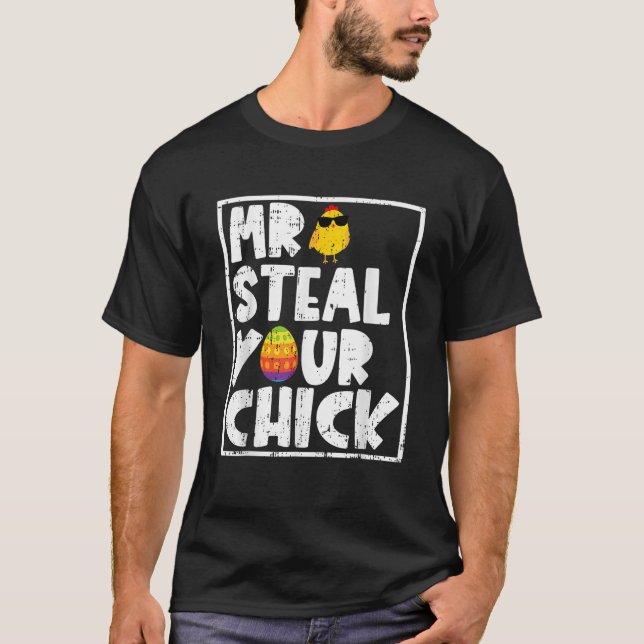 Camiseta Kids Mr Steal Your Chick Funny Easter Spring Toddl (Frente)