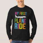 Camiseta Kids My First Plane Ride My First Plane Ride Kids<br><div class="desc">Kids My First Plane Ride My First Plane Ride Kids First</div>