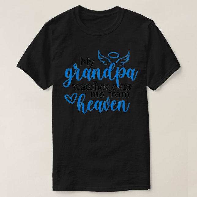 Camiseta Kids My Grandpa Watches Over Me From Heaven Memori (Frente do Design)