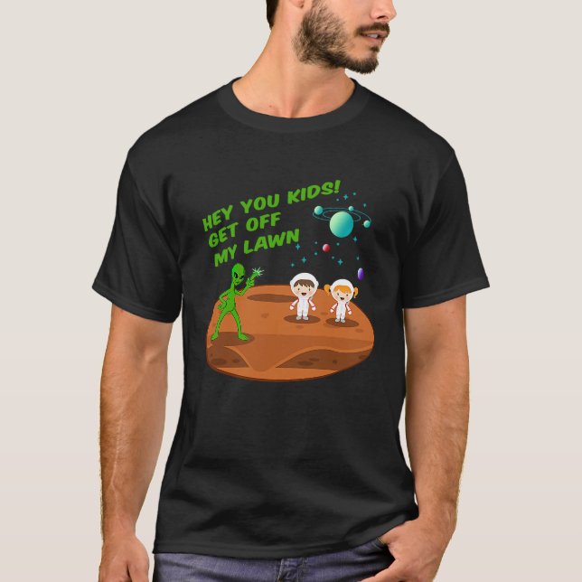 Camiseta Kids On Mars Alien Get Off My Lawn Funny Astronaut (Frente)