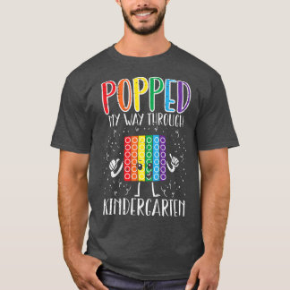 Camiseta Kids Popped My Way Through Kindergarten Pop It Las