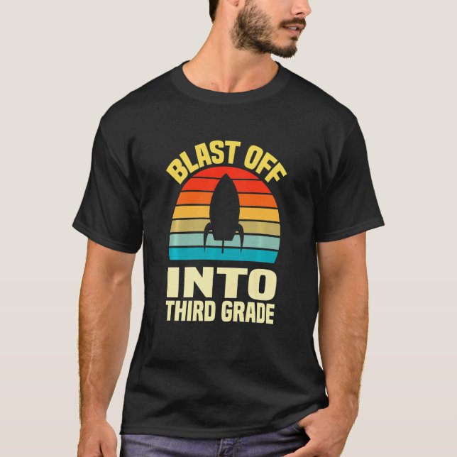 Camiseta Kids school Blast Off Into Third Grade first day s (Frente)