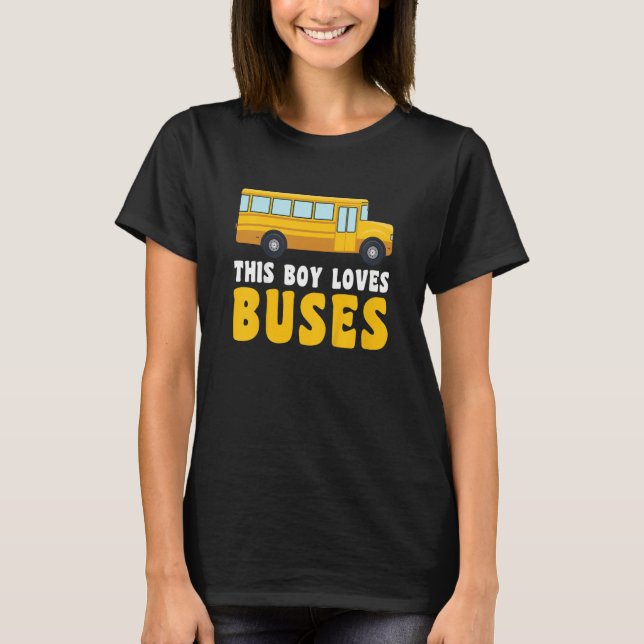 Camiseta Kids School Bus  Kids This Boy loves Buses (Frente)