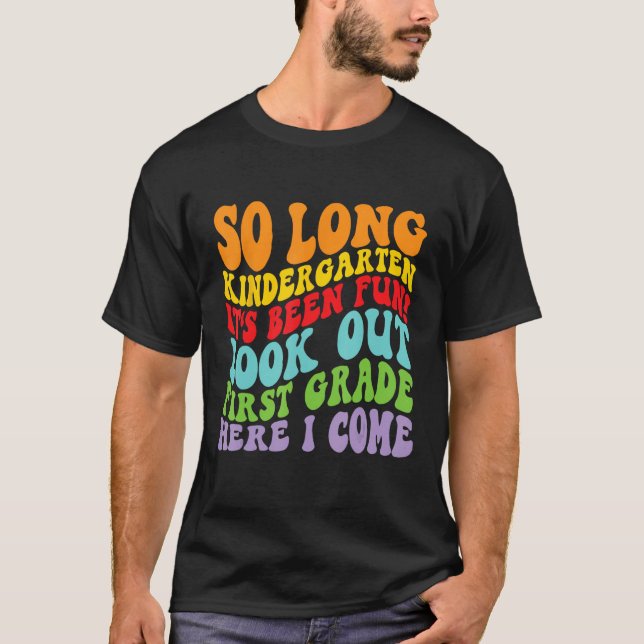 Camiseta Kids So Long Kindergarten 1st Grade Here I Come Gr (Frente)