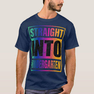 Camiseta Kids Straight Into Kindergarten First Day Of Schoo