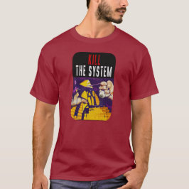 Camiseta Kill the System Anti-Establishment Pyramid Eye Art