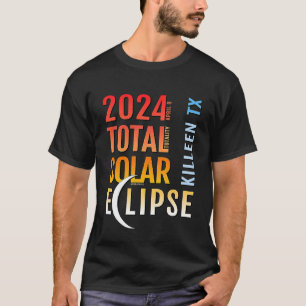 Camiseta Killeen Texas TX Total Eclipse Solar 2024 5