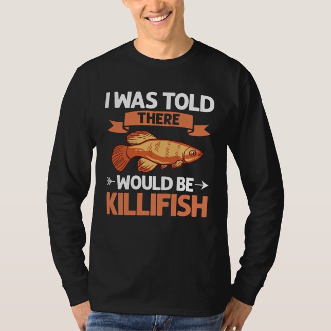 Camiseta Killifish Clown Fish Aquarium Food Tank Wonder Own (Frente)