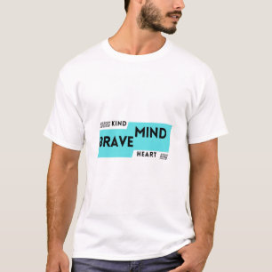 Camiseta Kind Mind Brave Heart