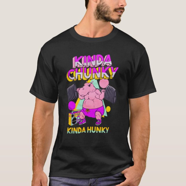 Camiseta Kinda Chunky Kinda Hunky Bodybuilding Gym  1 (Frente)