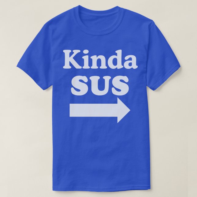 Camiseta Kinda SUS (Frente do Design)