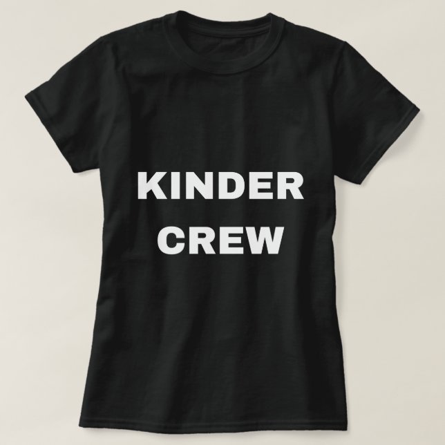 Camiseta Kinder Crew, Camiseta de Professor Kinder (Frente do Design)