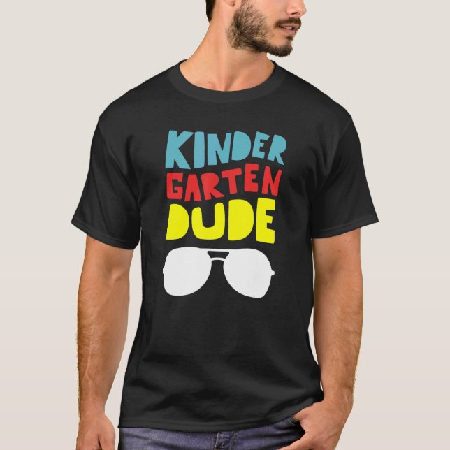 Camiseta Kindergarten Dude Back to School  First Day of Sch (Frente)