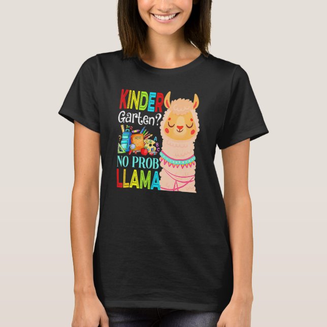 Camiseta Kindergarten No Prob Llama Back To School First Da (Frente)