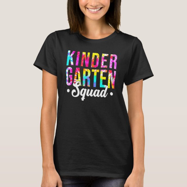 Camiseta Kindergarten Squad Tie Dye Team Kindergarten Teach (Frente)