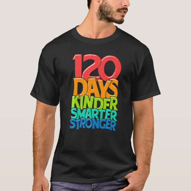 Camiseta Kindergarten Teacher 120 Days Smarter 120th Day of (Frente)