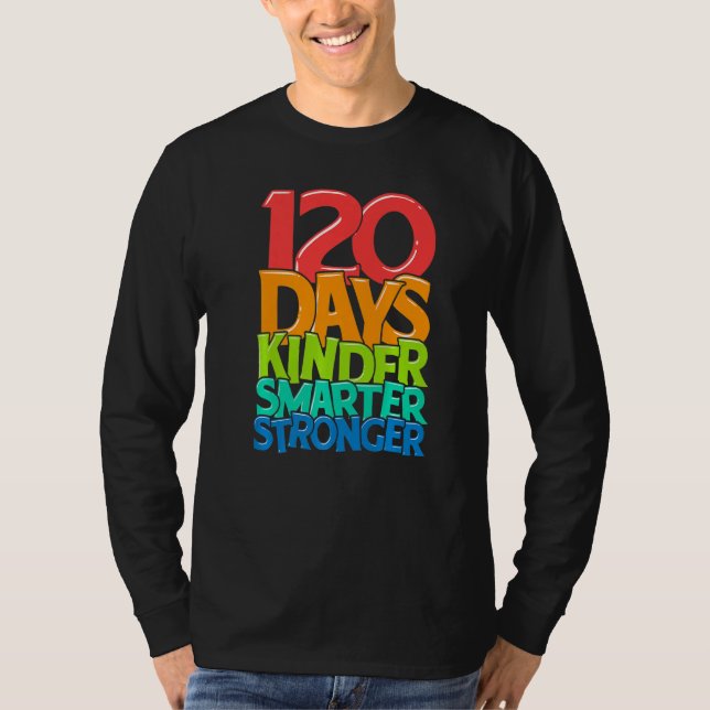 Camiseta Kindergarten Teacher 120 Days Smarter 120th Day of (Frente)