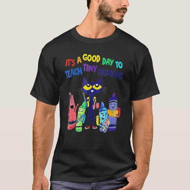 Camiseta Kindergarten Teacher It's A Good Day Teach Tiny Hu (Frente)