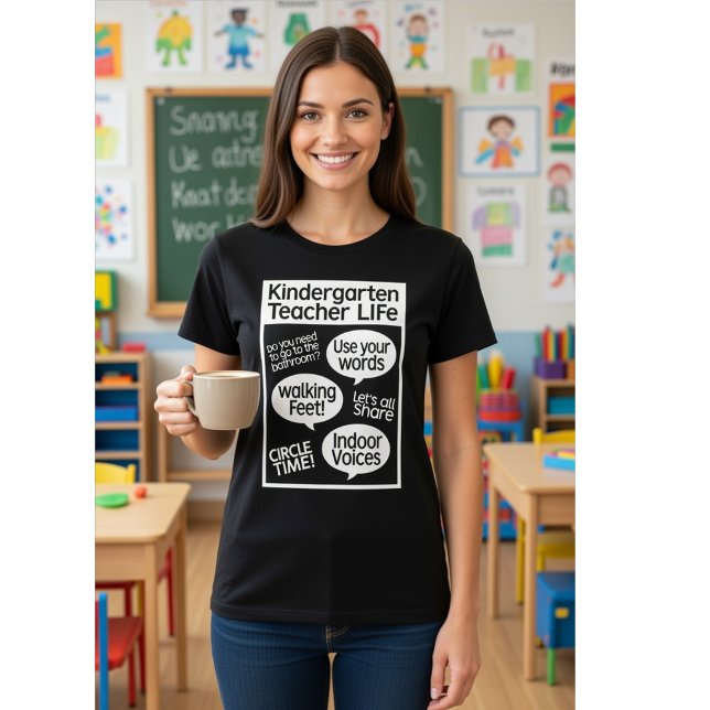 Camiseta Kindergarten Teacher Life - Funny Classroom Quotes (Criador carregado)