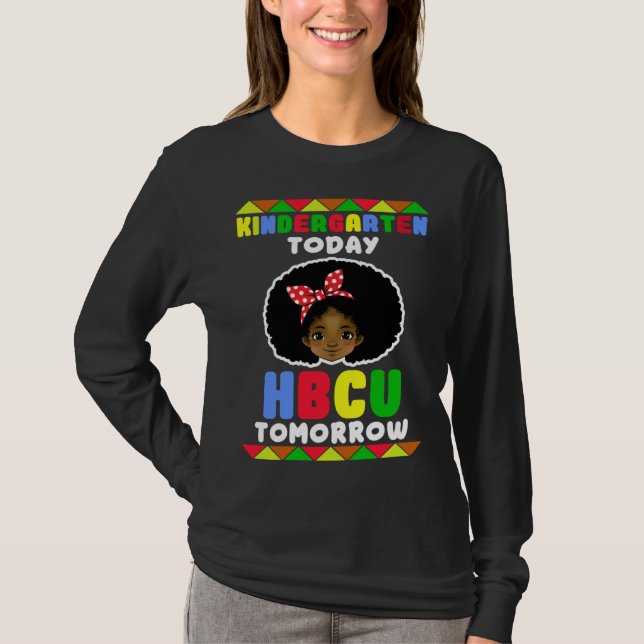 Camiseta Kindergarten Today HBCU Tomorrow Historically Blac (Frente)