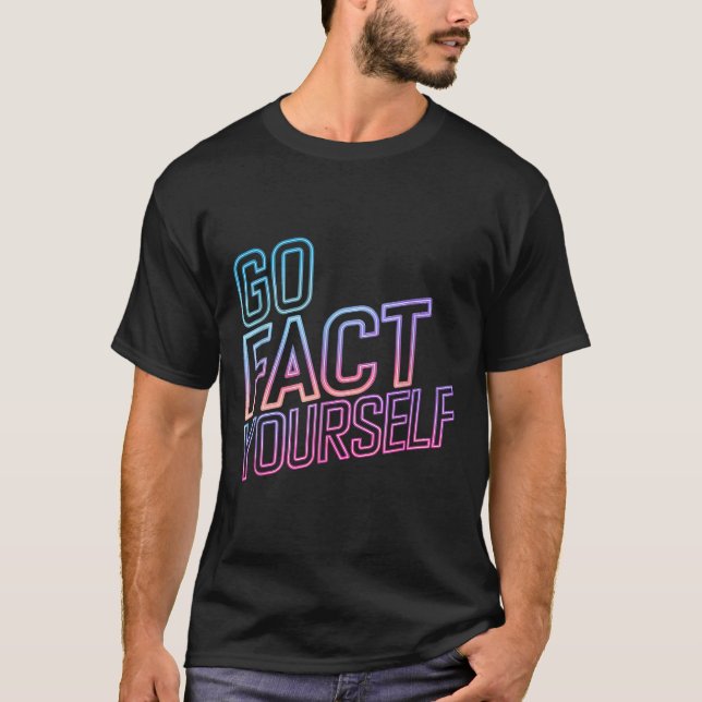 Camiseta Kindly Go Fact Yourself Funny Cyber Vibes Slogan S (Frente)