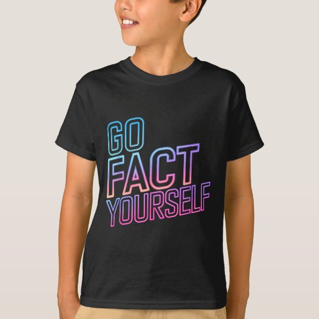 Camiseta Kindly Go Fact Yourself Funny Cyber Vibes Slogan S (Frente)