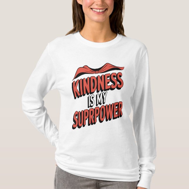 Camiseta Kindness is My Superpower Bold Comic-Style Design (Frente)