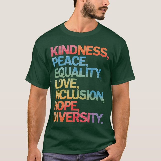 Camiseta Kindness Peace Equality Love Inclusion Hope Divers (Frente)