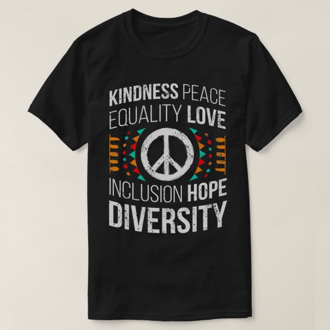 Camiseta Kindness Peace Equality Love Inclusion Hope Divers (Frente do Design)