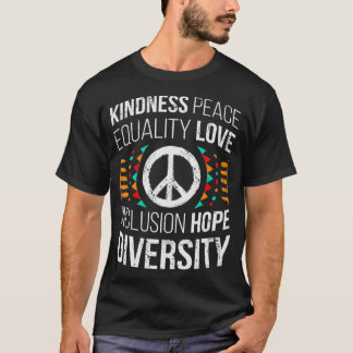 Camiseta Kindness Peace Equality Love Inclusion Hope Divers