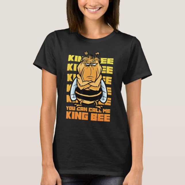Camiseta King Bee Você Pode Me Chamar de Rei Abelhas Rainha (Frente)