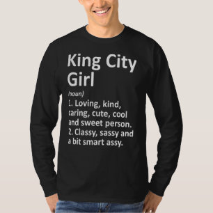 Camiseta King City Girl Ou Oregon Funny City Roots