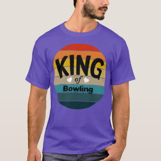 Camiseta King Of Boliche Boliche Bowler Ball T