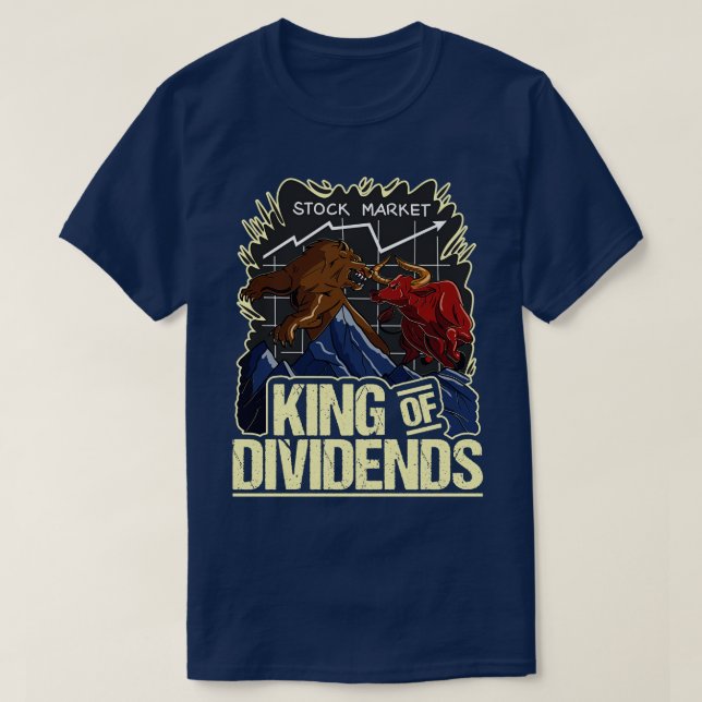 Camiseta King of Dividends Bull vs Bear Stock Market Invest (Frente do Design)