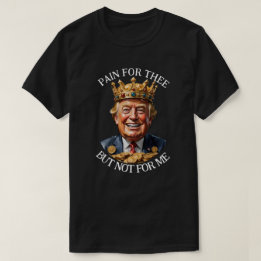 Camiseta King Trump Pain for Theo