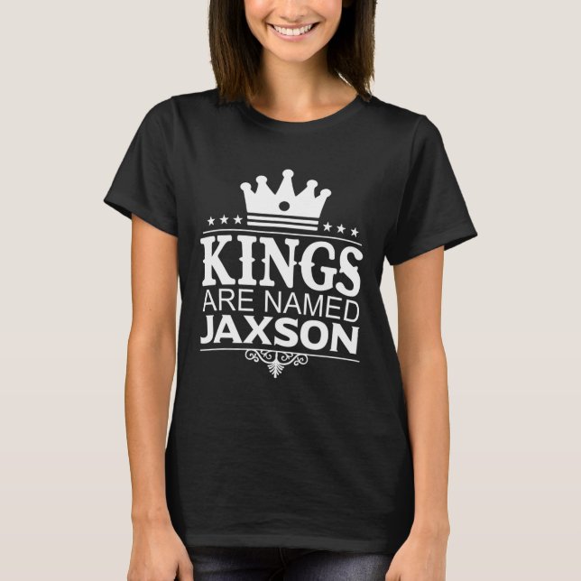 Camiseta Kings São Chamados Jaxson Funny Personalized Name  (Frente)