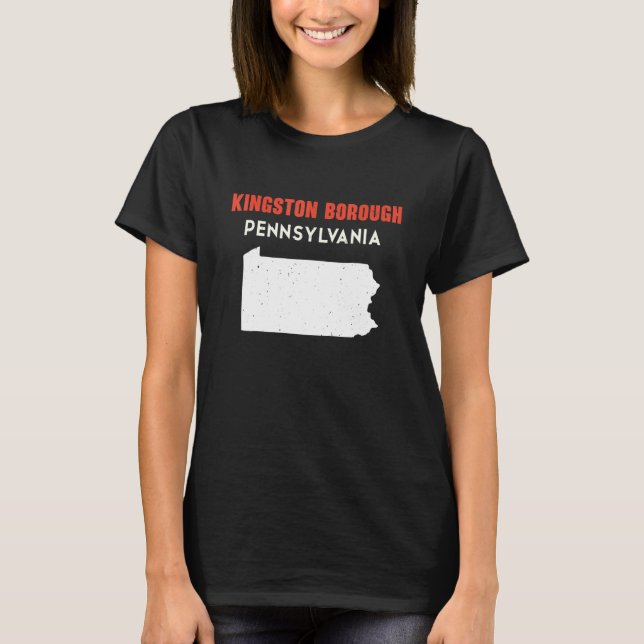 Camiseta Kingston borough Pennsylvania EUA State America Tr (Frente)