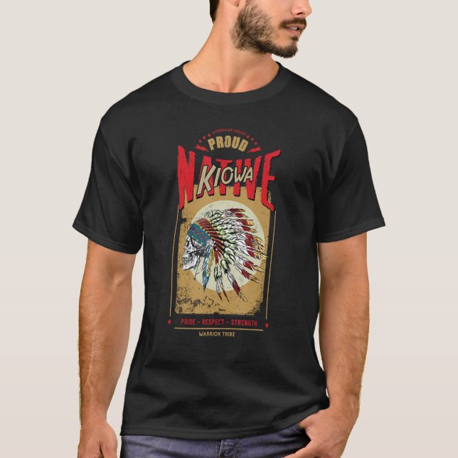 Camiseta Kiowa Native American Indian Warrior Tribe Proud (Frente)