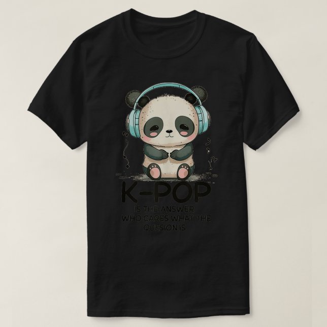 Camiseta KIs A Resposta Panda Kpop Merch Kpop Merchandise (Frente do Design)