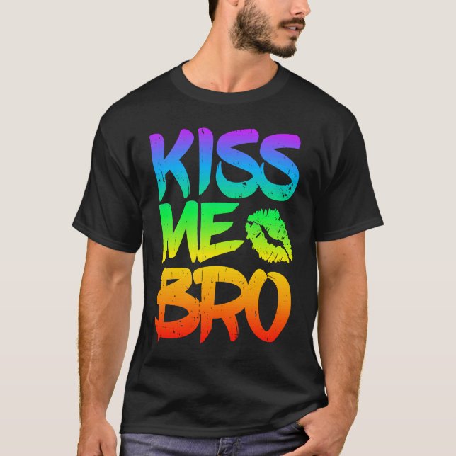 Camiseta Kiss Me Bro Gay Pride Month LGBT homosexual Rainbo (Frente)