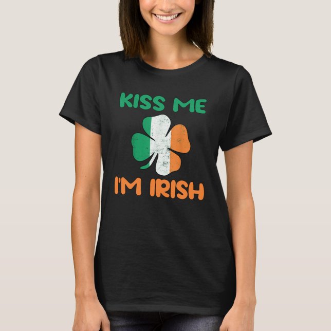 Camiseta Kiss Me I m Irish  Saint Patrick Day Shamrock   1 (Frente)