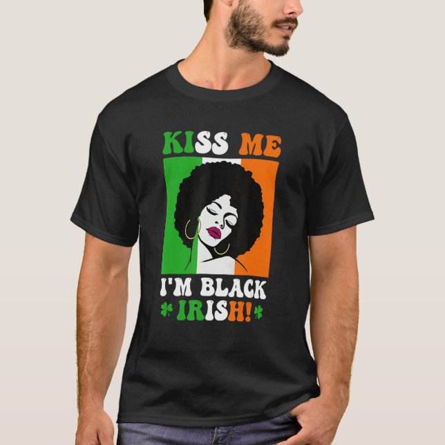 Camiseta Kiss Me I'm Black Irish St Patricks Day Black Wome (Frente)