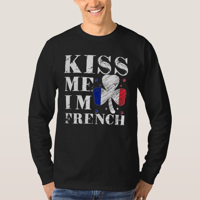 Camiseta Kiss Me I'm French T-Shirt Saint Patrick Day (Frente)