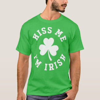 Camiseta Kiss Me Im Irish