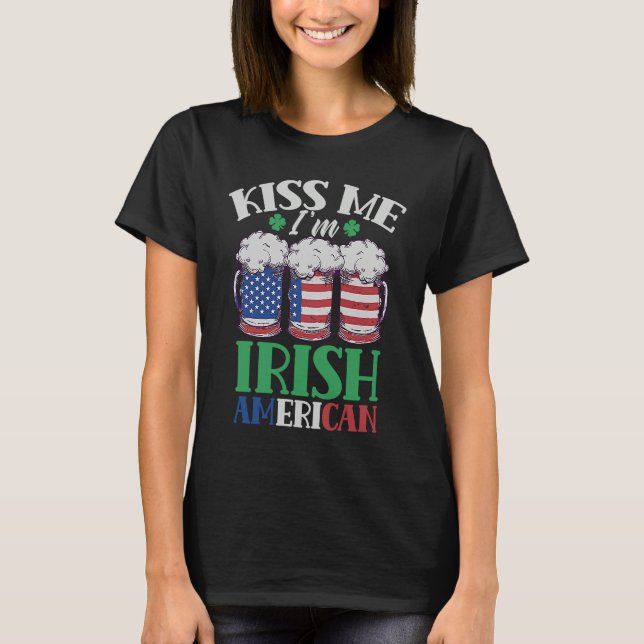 Camiseta Kiss Me I'm Irish American Ireland Roots Family Us (Frente)